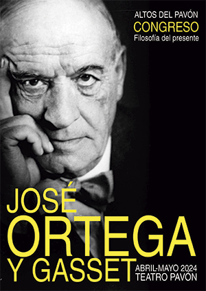 Filosofía del presente: José Ortega y Gasset